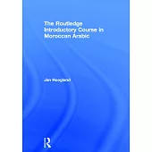 The Routledge Introductory Course in Moroccan Arabic