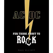 AC/DC: For Those about to Rock
