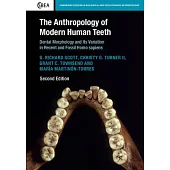 The Anthropology of Modern Human Teeth: Dental Morphology and Its Variation in Recent and Fossil Homo Sapien