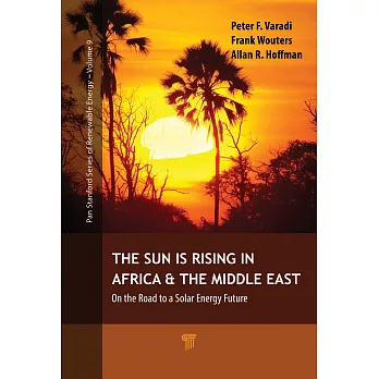 The Sun Is Rising in Africa and the Middle East: On the Road to a Solar Energy Future