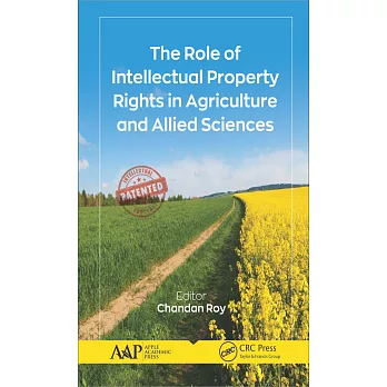 The Role of Intellectual Property Rights in Agriculture and Allied Sciences