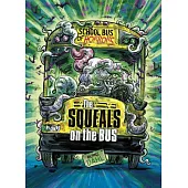 The Squeals on the Bus: A 4D Book