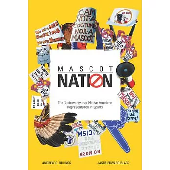 Mascot Nation: The Controversy over Native American Representations in Sports