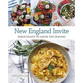 New England Invite: Fresh Feasts to Savor the Seasons