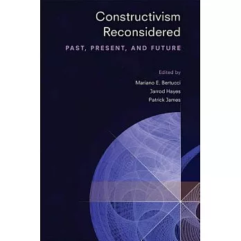 Constructivism Reconsidered: Past, Present, and Future
