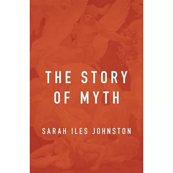 The Story of Myth