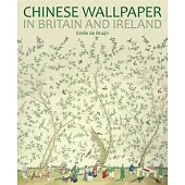 Chinese Wallpaper in Britain and Ireland