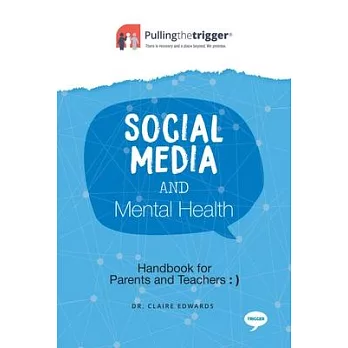 Social Media and Mental Health: Handbook for Parents and Guardians