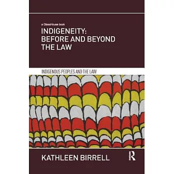 Indigeneity: Before and Beyond the Law