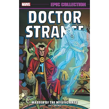 Doctor Strange Epic Collection 1: Master of the Mystic Arts