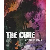 The Cure: A Perfect Dream