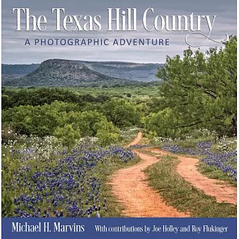 The Texas Hill Country: A Photographic Adventure