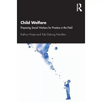 Child Welfare: Perspectives from Social Work