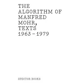 The Algorithm of Manfred Mohr: Texts 1963–1979