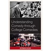 Understanding Comedy Through College Comedies