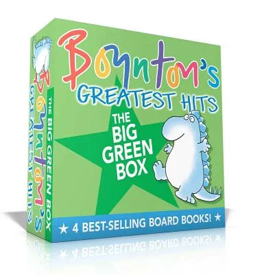 Boynton’s Greatest Hits the Big Green Box: Happy Hippo, Angry Duck; But Not the Armadillo; Dinosaur Dance!; Are You a Cow?