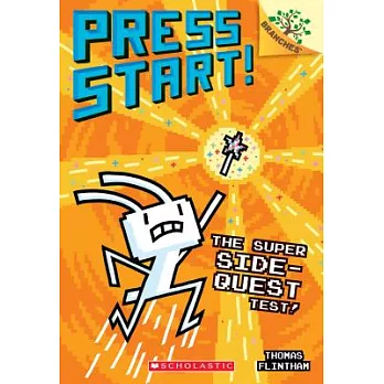 Press start!. 6, the super side-quest test!