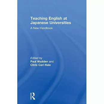Teaching English at Japanese Universities: A New Handbook