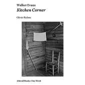 Walker Evans: Kitchen Corner