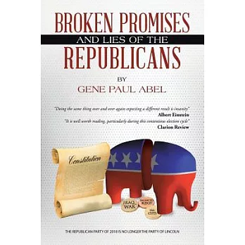 Broken Promises and Lies of the Republicans
