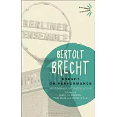 Brecht on Performance: Messingkauf and Modelbooks