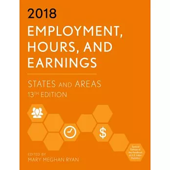 Employment, Hours, and Earnings 2018: States and Areas