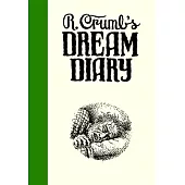 R. Crumb’s Dream Diary