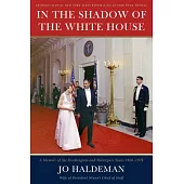 In the Shadow of the White House: A Memoir of the Washington and Watergate Years 1968-1978