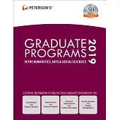 Peterson’s Graduate Programs in the Humanities, Arts & Social Sciences, 2019