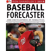 Ron Shandler’s 2019 Baseball Forecaster: And Encyclopedia of Fanalytics