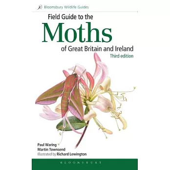 Field Guide to the Moths of Great Britain and Ireland: Third Edition