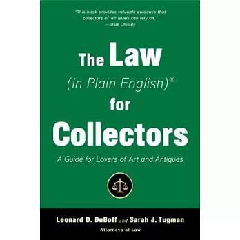 The Law (in Plain English) for Collectors: A Guide for Lovers of Art and Antiques