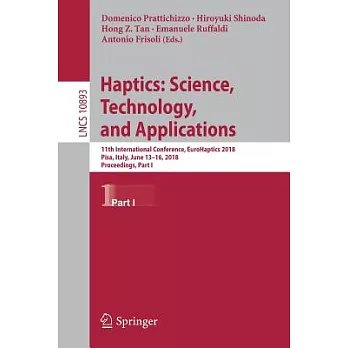 Haptics: Science, Technology, and Applications: 11th International Conference, Eurohaptics 2018, Pisa, Italy, June 13-16, 2018,