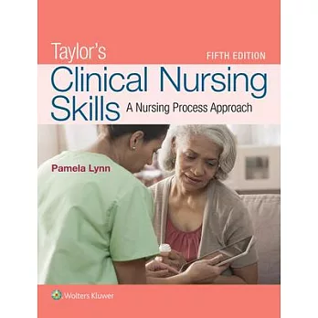 Taylor’s Clinical Nursing Skills + Skill Checklists for Taylor’s Clinical Nursing Skills + Skill Checklists for Fundamental of Nursing