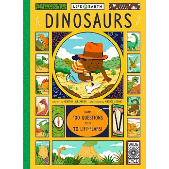 Life on Earth: Dinosaurs: With 100 Questions and 70 Lift-flaps!