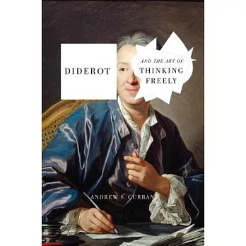 Diderot and the Art of Thinking Freely