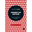 Poverty in Britain: Causes, Consequences and Myths