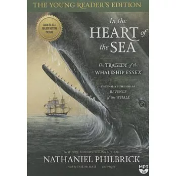 In the Heart of the Sea: The Tragedy of the Whaleship Essex