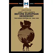 Before European Hegemony: The World System A.D. 1250 - 1350
