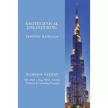 Geotechnical Engineering: Testing Manuals
