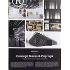 Concept Stores & Pop-ups: Integrated Brand Systems in Graphics and Space