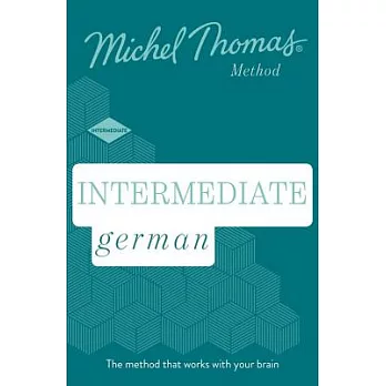 Intermediate German (Learn German with the Michel Thomas Method)