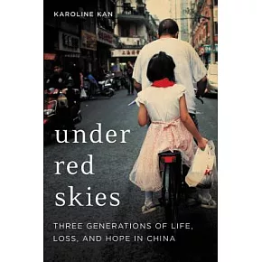 在紅色天空之下：透過三代女性的故事，看見快速變遷的中國