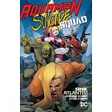 Aquaman/Suicide Squad: Sink Atlantis