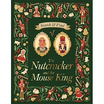 Search and Find The Nutcracker and the Mouse King: An E.T.A Hoffmann Search and Find Book