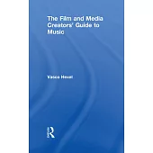 The Film and Media Creators’ Guide to Music