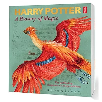 Harry Potter - A History of Magic: The Book of the Exhibition