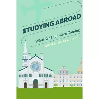 Studying Abroad: What We Didn’t See Coming