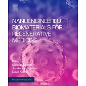 Nanoengineered Biomaterials for Regenerative Medicine