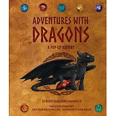 Adventures with Dragons: A Pop-Up History